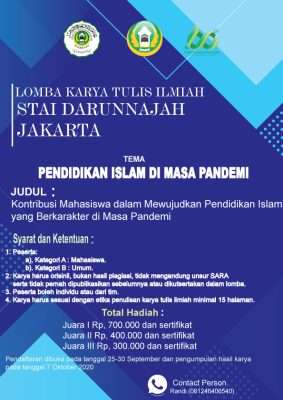 LOMBA ONLINE KARYA TULIS ILMIAH STAI DARUNNAJAH “PENDIDIKAN ISLAM DI MASA PANDEMI” LOMBA ONLINE KARYA TULIS ILMIAH STAI DARUNNAJAH “PENDIDIKAN ISLAM DI MASA PANDEMI”