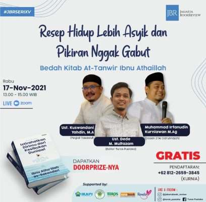 STAI Darunnajah Jakarta berkolaborasi dengan Jakarta Book Review dan Rene Thoros Pustaka menyelenggarakan bedah buku “Istirahatkan Dirimu Dari Kesibukan Duniawi” terjemah kitab At-Tanwir Ibnu Athaillah As-Sakandari. STAI Darunnajah Jakarta berkolaborasi dengan Jakarta Book Review dan Rene Thoros Pustaka menyelenggarakan bedah buku “Istirahatkan Dirimu Dari Kesibukan Duniawi” terjemah kitab At-Tanwir Ibnu Athaillah As-Sakandari.
