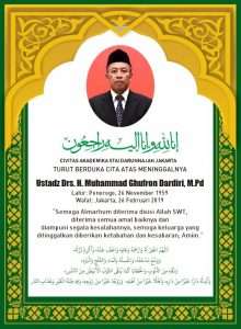 CIVITAS AKADEMIKA STAI DARUNNAJAH TURUT BERDUKA ATAS MENINGGALNYA WAKIL KETUA STAI DARUNNAJAH AL USTADZ DRS. H. M. GHUFRON DARDIRI, M.PD. BIN KAMIL