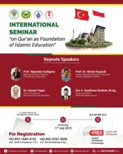 INTERNATIONAL SEMINAR ON QUR’AN AS FOUNDATION OF ISLAMIC EDUCATION