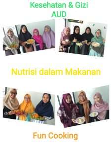 Kenalkan Nutrisi Makanan Pada Anak Usia Dini Melalui Fun Cooking