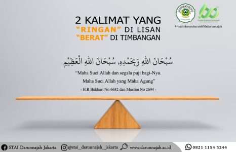 2 Kalimat Yang Ringan di Lisan dan Berat di Timbangan