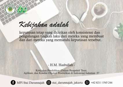 Kebijakan adalah keputusan tetap yang dicirikan oleh konsistensi