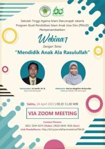 Webinar Program Studi PIAUD STAIDA: Mendidik anak ala Rasulullah SAW.