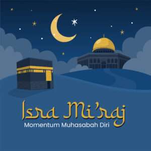 Isra’ Mi’raj Momentum Muhasabah Diri