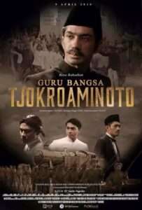 Kritik Film Dari Rakyat, Untuk Rakyat dan Menjadi Rakyat “Guru Bangsa Tjokroaminoto”