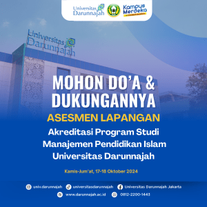 Asesmen Lapangan Akreditasi Prodi MPI: Universitas Darunnajah Mohon Doa dan Dukungan