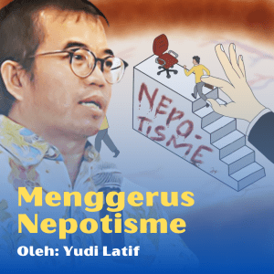 Menggerus Nepotisme