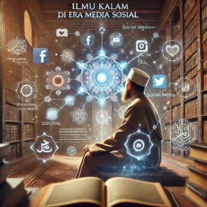 Ilmu Kalam di Era Media Sosial