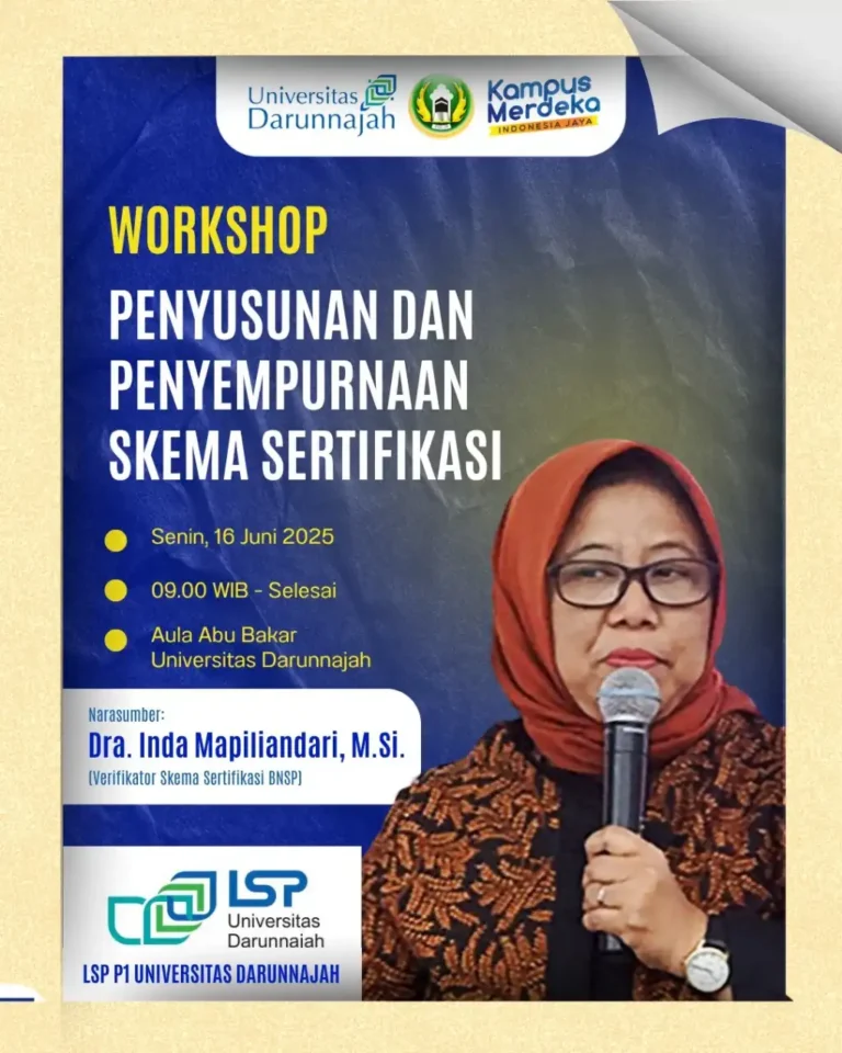 LSP Universitas Darunnajah Gelar Workshop Penyusunan dan Penyempurnaan Skema Sertifikasi 20 LSP Universitas Darunnajah Gelar Workshop Penyusunan dan Penyempurnaan Skema Sertifikasi