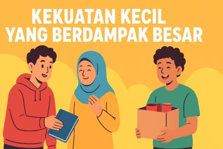 Kekuatan Kecil yang Berdampak Besar
