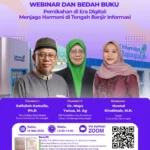Sakinah Family Center Gelar Webinar dan Bedah Buku “Pernikahan di Era Digital: Menjaga Harmoni di Tengah Banjir Informasi”
